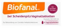 BIOFANAL bei Scheidenpilz 100 000 I.E. Vaginaltab.